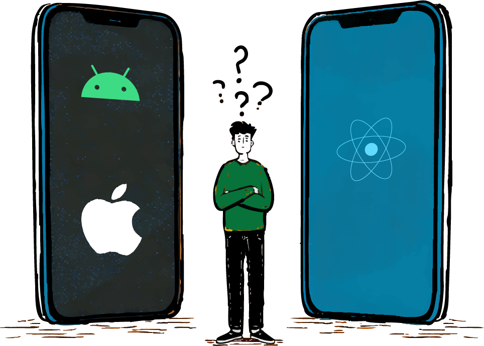 illustration showing a person trying to decice between react native and native